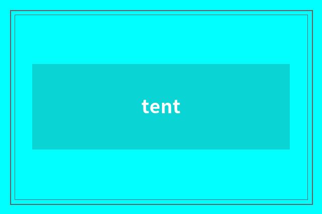 tent