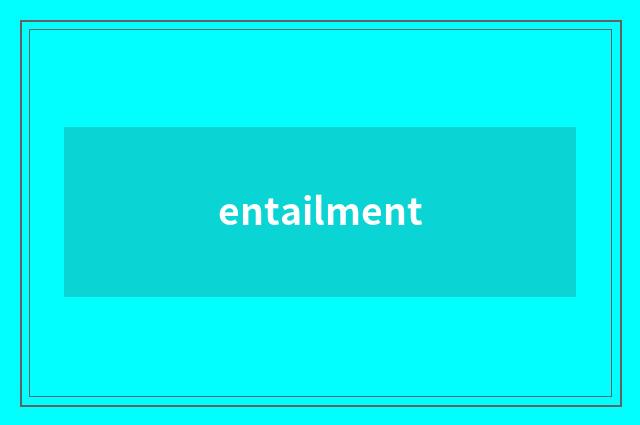 entailment
