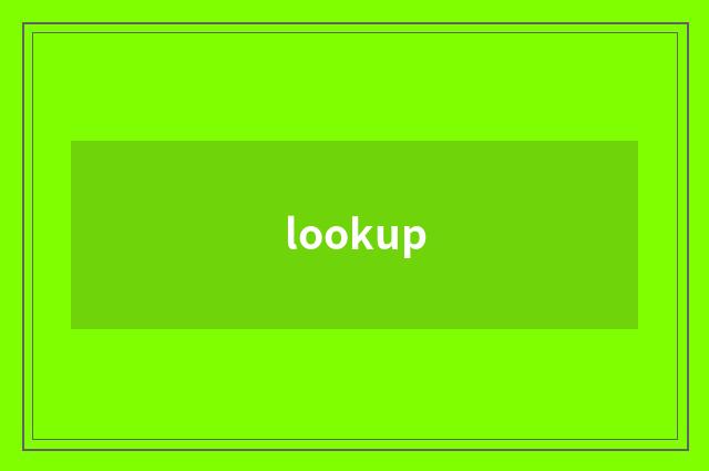 lookup