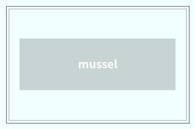 mussel