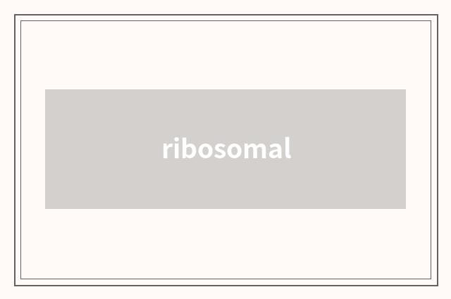 ribosomal