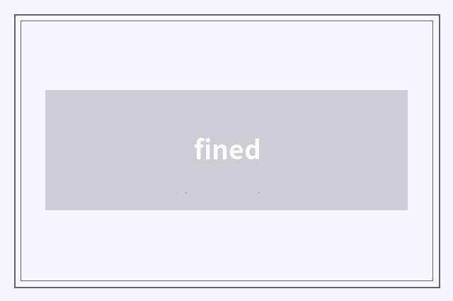 fined
