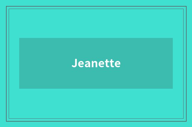 Jeanette