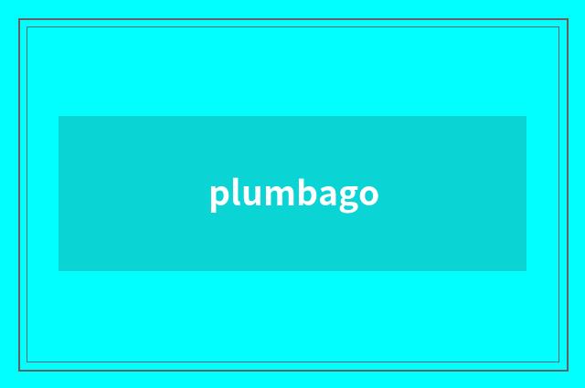 plumbago
