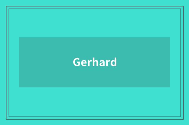 Gerhard