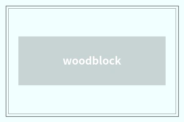 woodblock