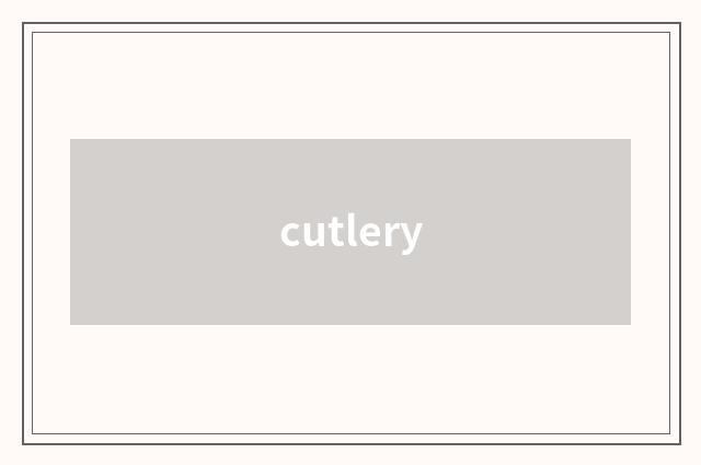 cutlery