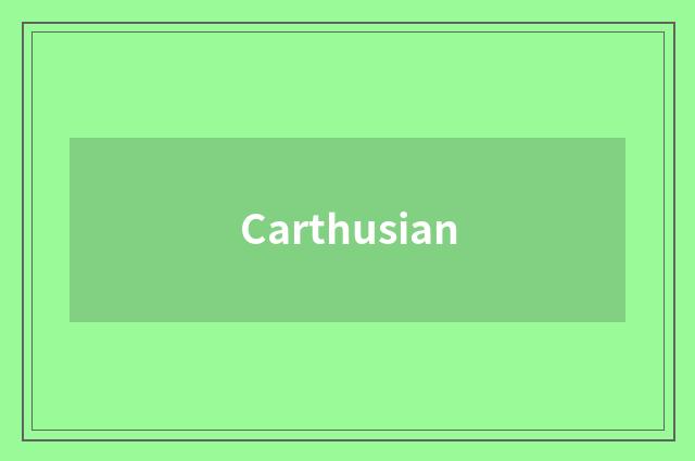Carthusian