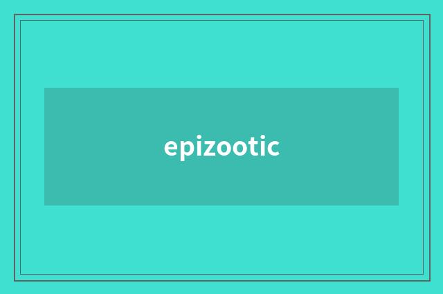 epizootic