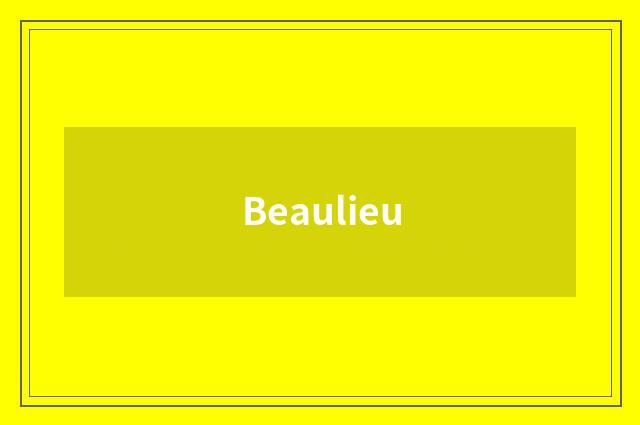 Beaulieu