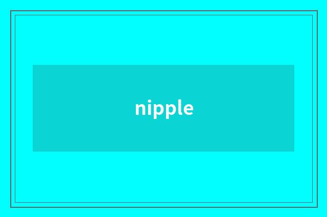 nipple