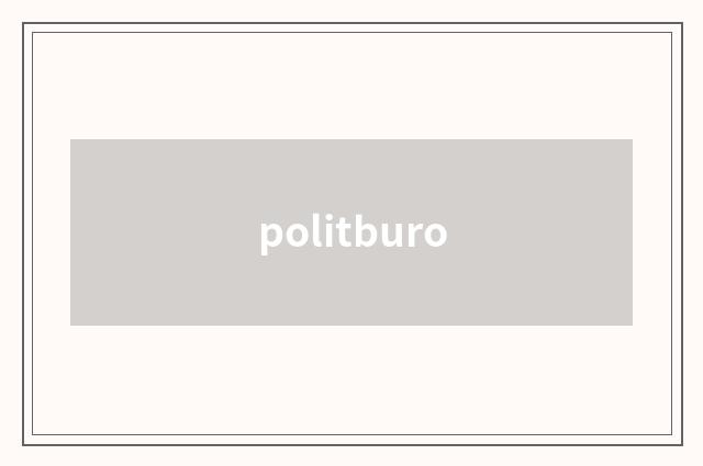 politburo