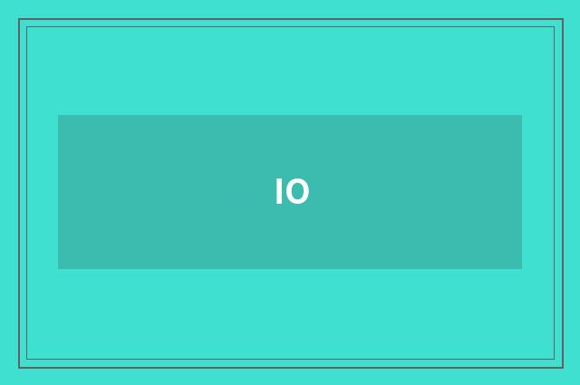 IO