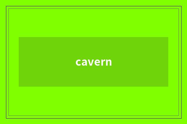 cavern