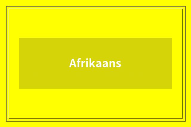 Afrikaans