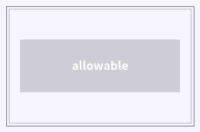 allowable