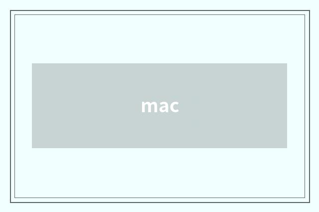 mac