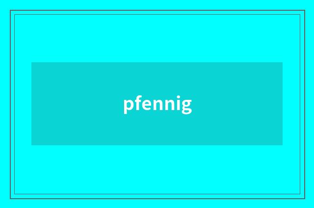 pfennig