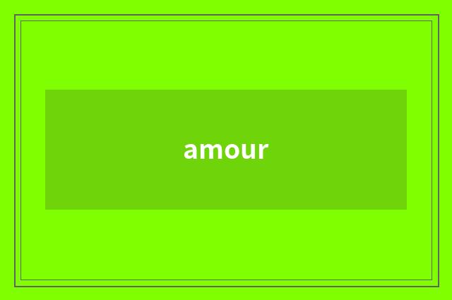 amour