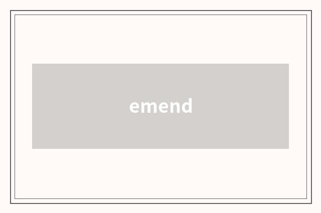 emend