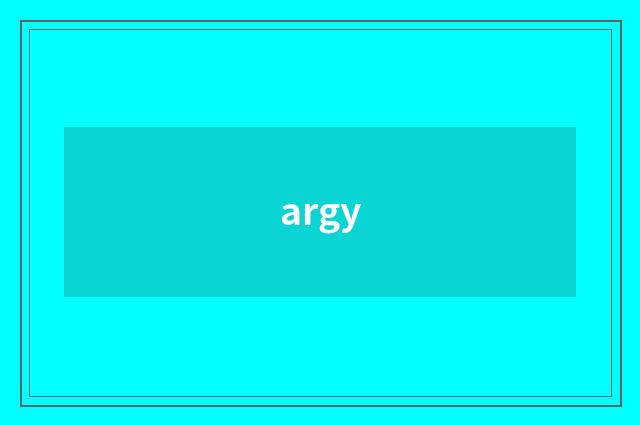 argy