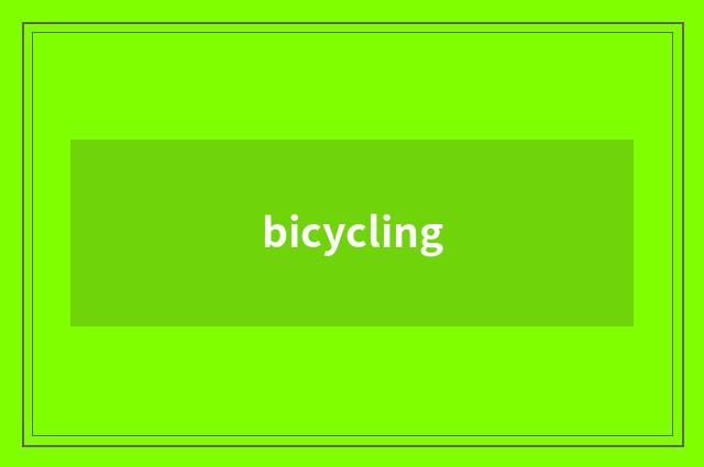 bicycling