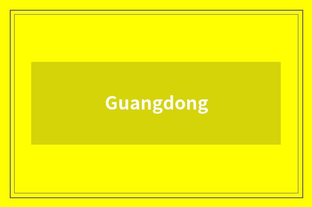 Guangdong