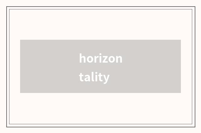 horizontality