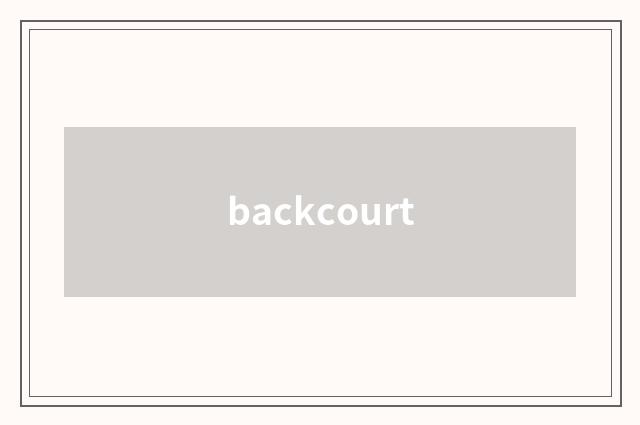backcourt