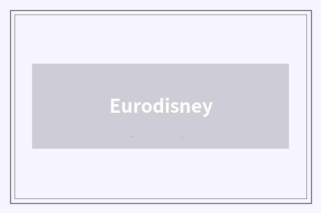 Eurodisney
