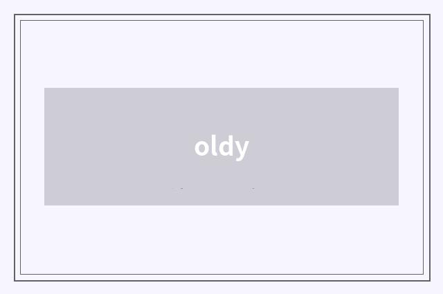 oldy
