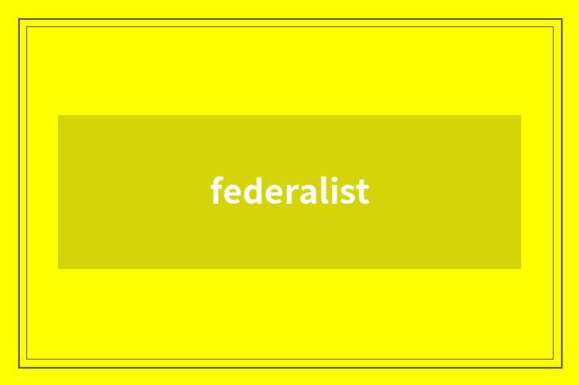federalist