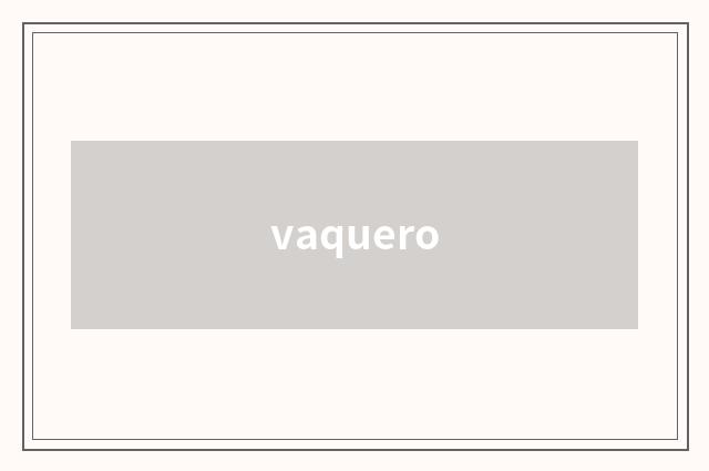 vaquero