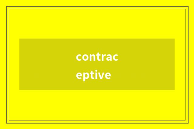 contraceptive