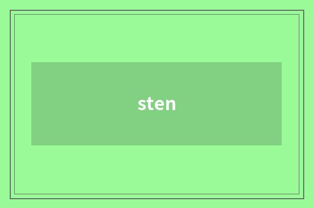 sten