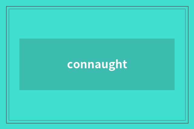 connaught