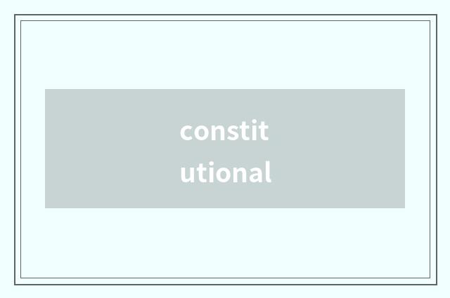constitutional