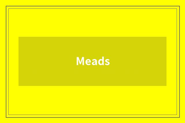 Meads