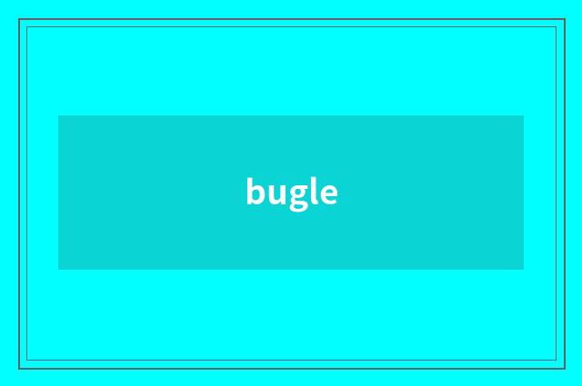 bugle
