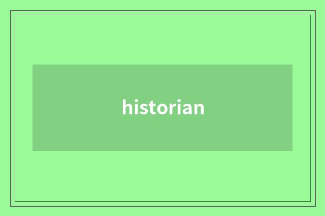 historian