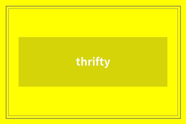 thrifty