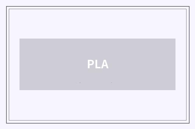 PLA
