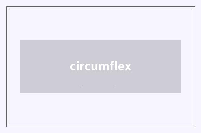 circumflex