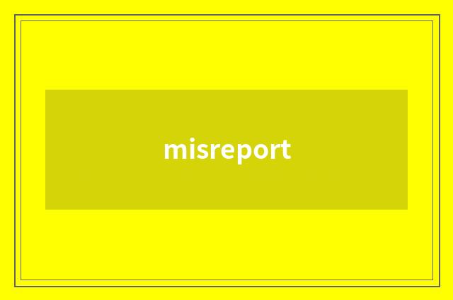 misreport