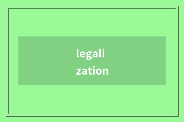 legalization