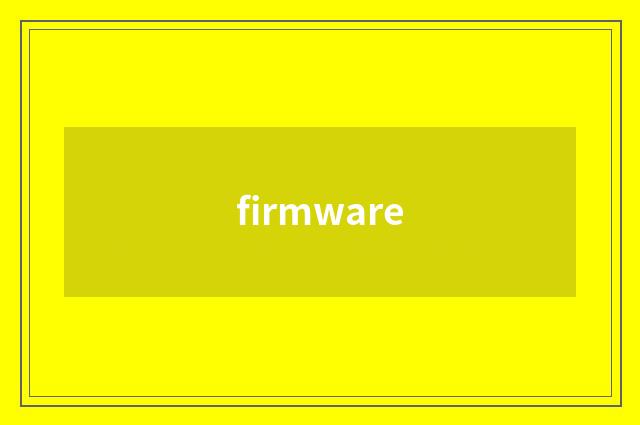 firmware