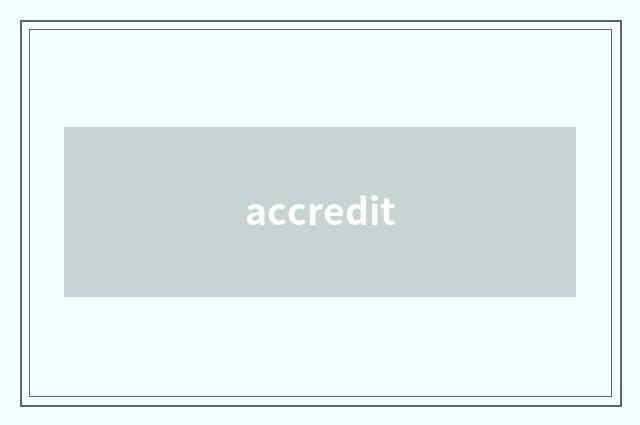 accredit