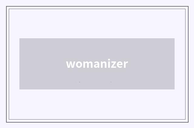 womanizer