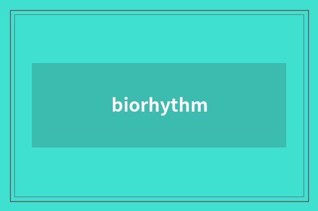 biorhythm