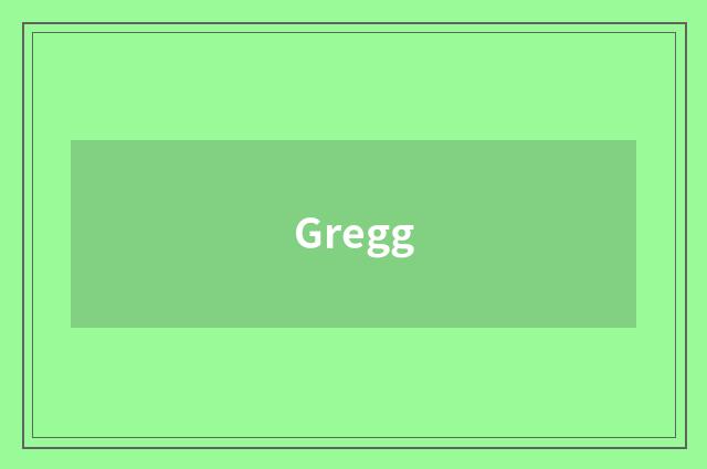 Gregg